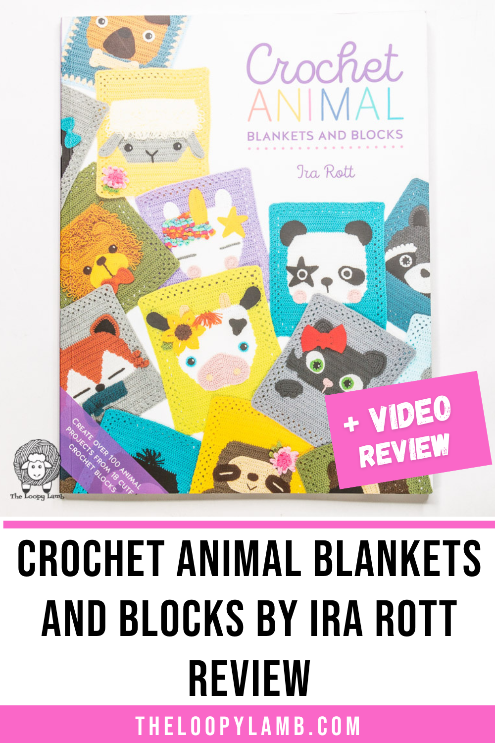 Crochet Animal Blankets and Blocks by Ira Rott Review