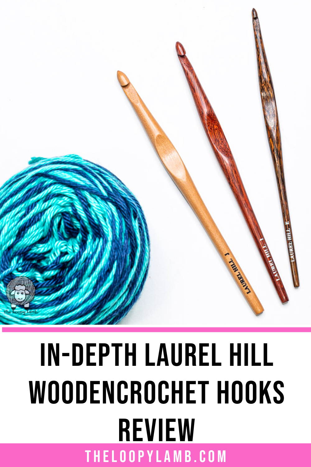 InDepth Laurel Hill Wooden Crochet Hooks Review
