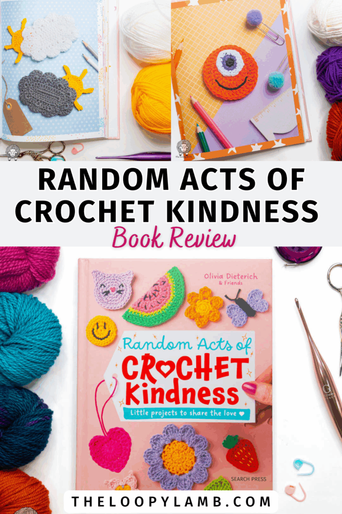 Collage of images with text that says Random Acts of Crochet Kindness by Olicia Dietrich Review